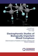 Electrophoretic Studies of Biologically Important Mixed Complexes