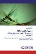 Effect Of Cavity Disinfectants On Primary Molars