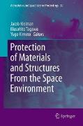 Protection of Materials and Structures From the Space Environment