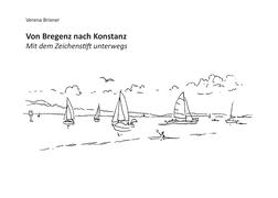 Von Bregenz nach Konstanz