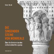 Die singenden Steine von Monreale