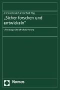 "Sicher forschen und entwickeln"