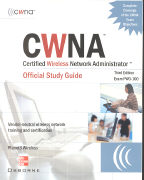 CWNA Certified Wireless Network Administrator Official Study Guide (Exam PW0-100), Third Edition