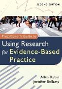 Practitioner's Guide to Using Research for Evidence-Based Practice