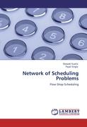 Network of Scheduling Problems