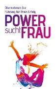 Power sucht Frau