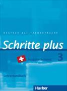 Schritte plus 3. A2/1. Ausgabe Schweiz. Lehrerhandbuch