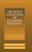 The Moral Conditions of Economic Efficiency