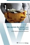 Die soziale Dynamik von Korruption