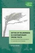 Myths of Wilderness in Contemporary Narratives