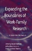 Expanding the Boundaries of Work-Family Research