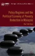 Policy Regimes and the Political Economy of Poverty Reduction in Malaysia