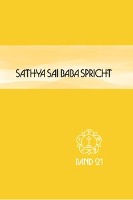 Sathya Sai Baba spricht Band 21