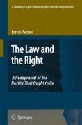 A Treatise of Legal Philosophy and General Jurisprudence: Volume 1: The Law and the Right