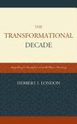 Transformational Decade: Snapscb: Snapshots of a Decade from 9/11 to the Obama Presidency