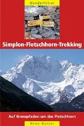 Tourenführer Simplon-Fletschhorn-Trekking