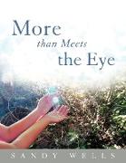 More Than Meets the Eye