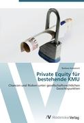 Private Equity für bestehende KMU