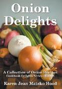 Onion Delights Cookbook