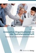 Innovative Organisationen in der Sozialwissenschaft