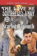 The Love He Squirreled Away [Mate or Meal 3] (Siren Publishing Classic Manlove)
