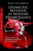 Geometric Methods in Modern Biomechanics