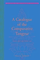 A Catalogue of the Comparative Tengyur (bstan'gyur dpe bsdur ma)