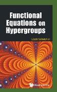 Functional Equations on Hypergroups