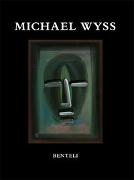 Michael Wyss. Monografie