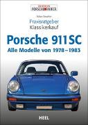 Praxisratgeber Klassikerkauf Porsche 911 SC