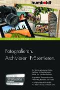 Fotografieren. Archivieren. Präsentieren