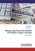 Measuring Financial Health Of Kothari Sugar Limited