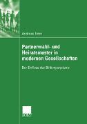 Partnerwahl- und Heiratsmuster in modernen Gesellschaften