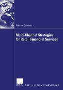 Multi-Channel Strategies for Retail Financial Services