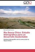 Río Sauce Chico: Estudio Hidrográfico para un Desarrollo Sustentable