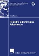 Flexibility in Buyer-Seller Relationships