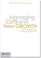 Managing Cuts and New Growth