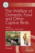 The Welfare of Domestic Fowl and Other Captive Birds