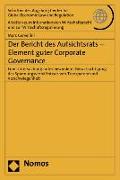 Der Bericht des Aufsichtsrats - Element guter Corporate Governance