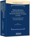 Responsabilidades de los Administradores de sociedades de capital en crisis: En las Leyes de Sociedades de Capital, Concursal, General Tributaria y de Responsabilidad Medioambiental