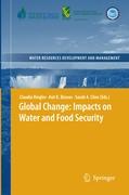 Global Change: Impacts on Water and food Security