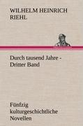 Durch tausend Jahre - Dritter Band