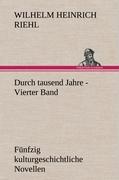 Durch tausend Jahre - Vierter Band