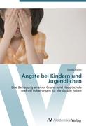 Ängste bei Kindern und Jugendlichen