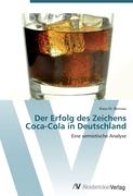 Der Erfolg des Zeichens Coca-Cola in Deutschland