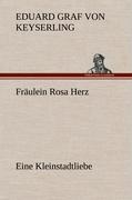 Fräulein Rosa Herz