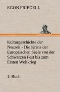 Kulturgeschichte der Neuzeit - 1. Buch