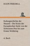 Kulturgeschichte der Neuzeit - 4. Buch