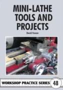 Mini-lathe Tools and Projects