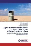 Agro-waste Derived Biofuel: Environmental and Industrial Biotechnology